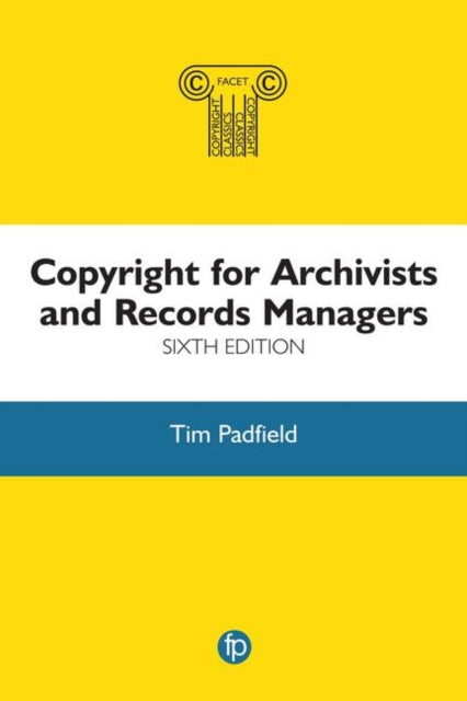 Copyright for Archivists and Records Managers