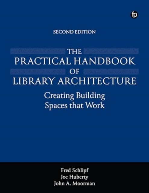 The Practical Handbook of Library Architecture