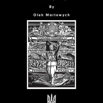 The Ukrainian Insurgent Army (Upa)