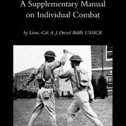 Do or Die: A Supplementary Manual on Individual Combat