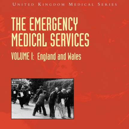 THE EMERGENCY MEDICAL SERVICES Volume 1 England and Wales