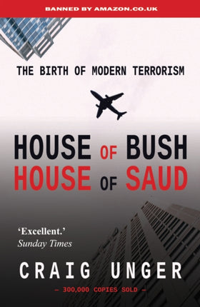 House of Bush House of Saud: The Birth of Modern