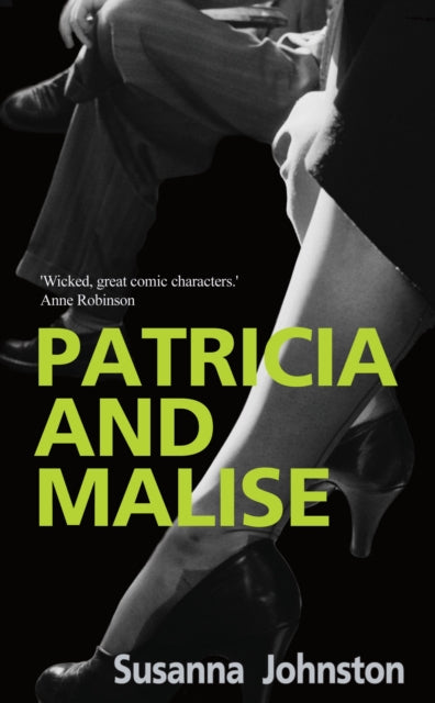 Patricia and Malise: A Novel