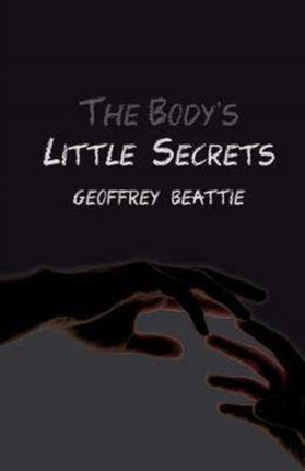 The Body's Little Secrets: A Novel