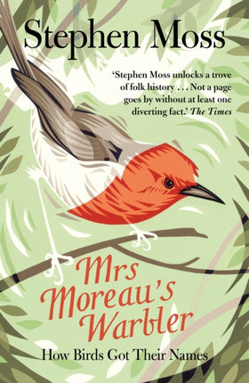 Mrs Moreau's Warbler: How Birds Got Their Names