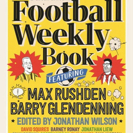 The Football Weekly Book: The first ever book from everyone’s favourite football podcast