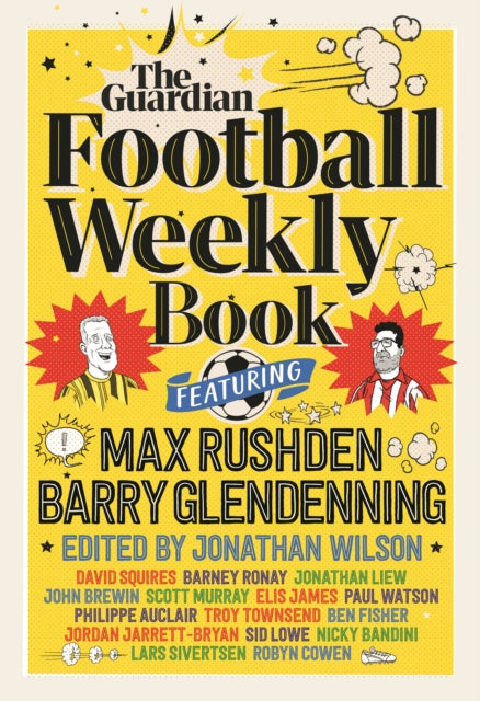 The Football Weekly Book: The first ever book from everyone’s favourite football podcast