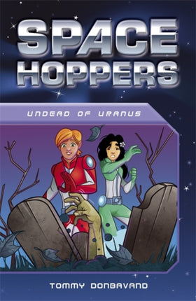 Space Hoppers Undead on Uranus