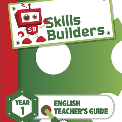 Skills Builders KS1 English Teacher's Guide Year 1