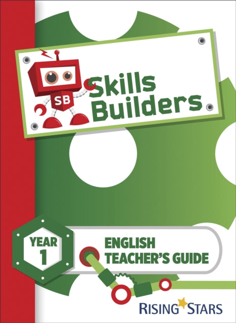 Skills Builders KS1 English Teacher's Guide Year 1