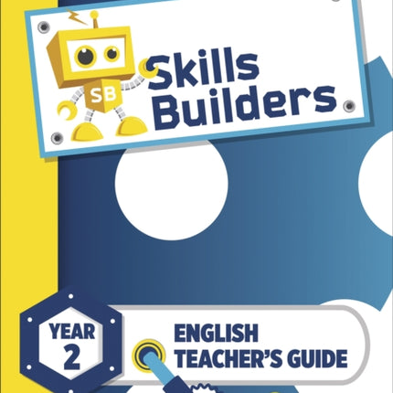 Skills Builders KS1 English Teacher's Guide Year 2