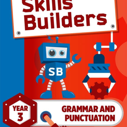 Skills Builders Grammar and Punctuation Year 3 Pupil Book new edition