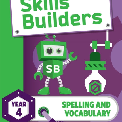 Skills Builders Spelling and Vocabulary Year 4 Pupil Book new edition