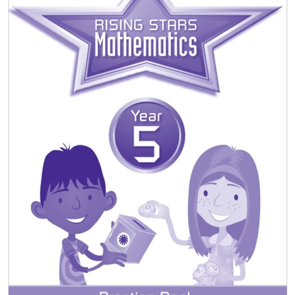 Rising Stars Mathematics Year 5 Practice Book