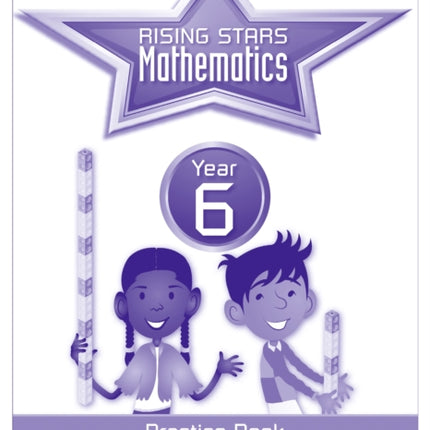 Rising Stars Mathematics Year 6 Practice Book