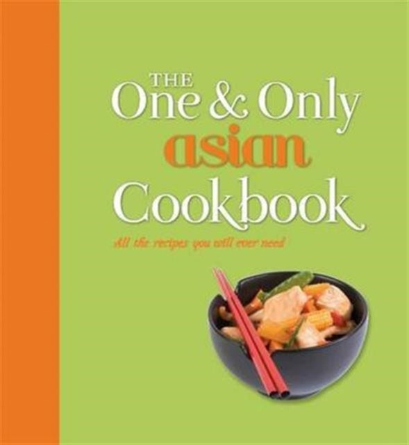 The One and Only Asian Cookbook