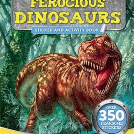 Ferocious Dinosaurs