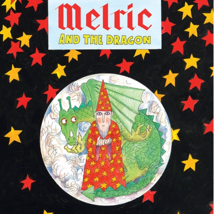 Melric and the Dragon