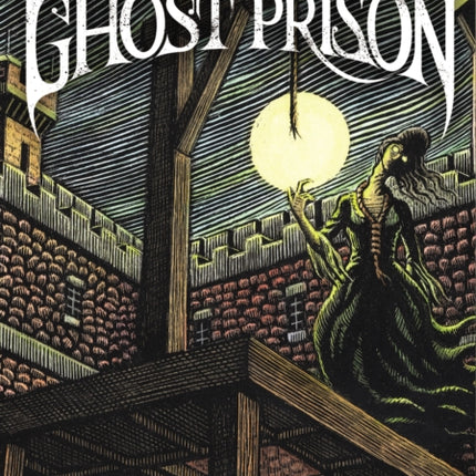 The Ghost Prison