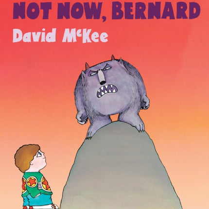 Not Now, Bernard: Board Book