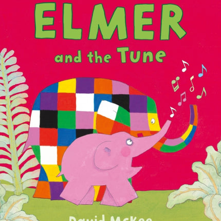 Elmer and the Tune