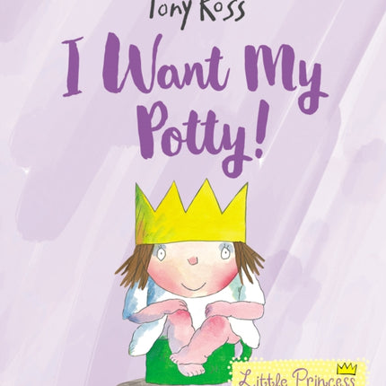 I Want My Potty!: 35th Anniversary Edition