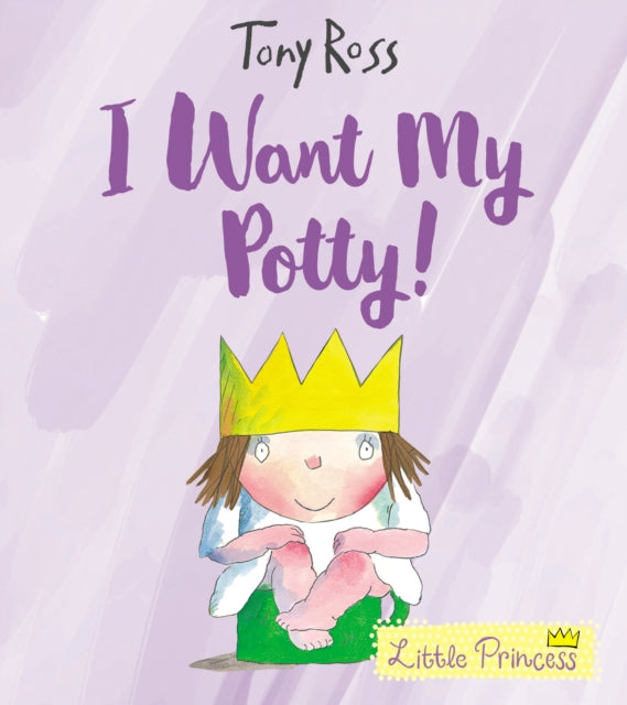 I Want My Potty!: 35th Anniversary Edition