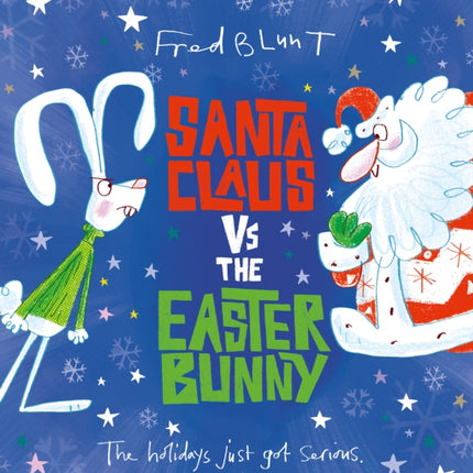 Santa Claus vs The Easter Bunny