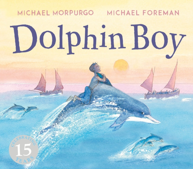 Dolphin Boy: 15th Anniversary Edition