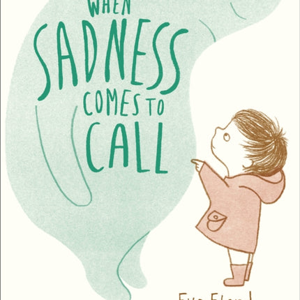 When Sadness Comes to Call