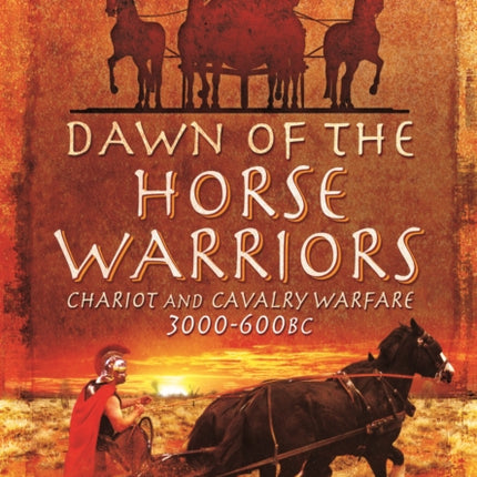 Dawn of the Horse Warriors