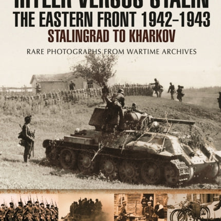 Hitler versus Stalin: The Eastern Front 1942 -