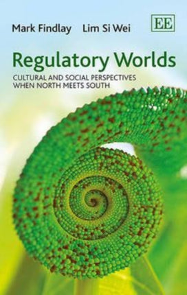 Regulatory Worlds: Cultural and Social Perspectives when North Meets South