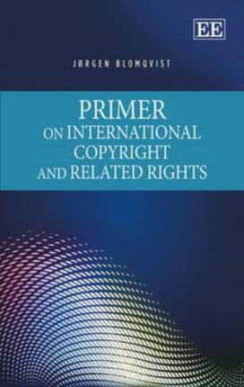 Primer on International Copyright and Related