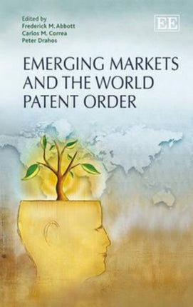 Emerging Markets and the World Patent Order