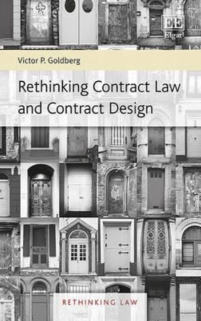 Rethinking Contract Law and Contract Design