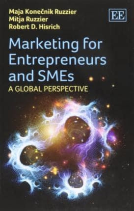 Marketing for Entrepreneurs and SMEs: A Global Perspective