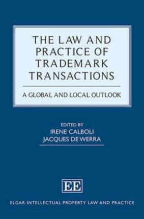 The Law and Practice of Trademark Transactions: A Global and Local Outlook