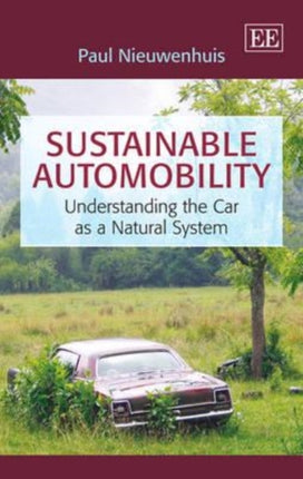 Sustainable Automobility: Understanding the Car as a Natural System