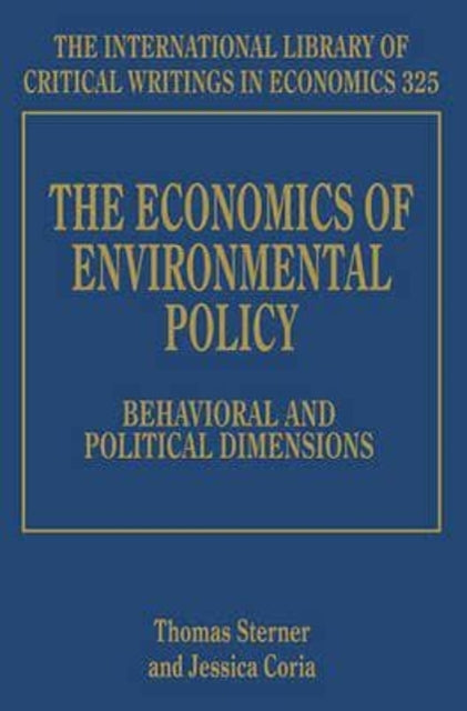 The Economics of Environmental Policy: Behavioral and Political Dimensions