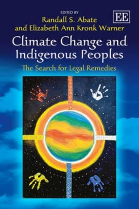 Climate Change and Indigenous Peoples: The Search for Legal Remedies