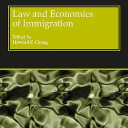 Law and Economics of Immigration