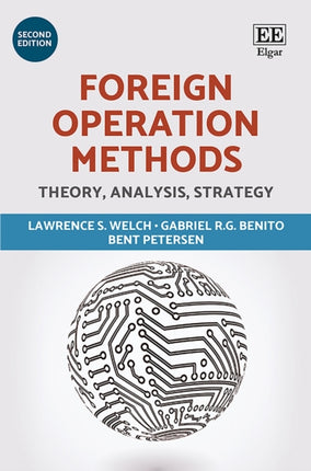 Foreign Operation Methods: Theory, Analysis, Strategy, Second Edition