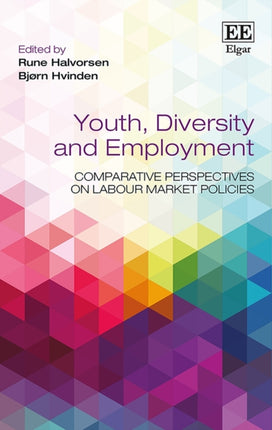 Youth, Diversity and Employment: Comparative Perspectives on Labour Market Policies