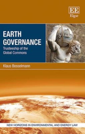 Earth Governance: Trusteeship of the Global Commons