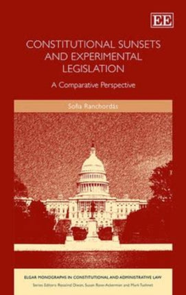 Constitutional Sunsets and Experimental Legislation: A Comparative Perspective