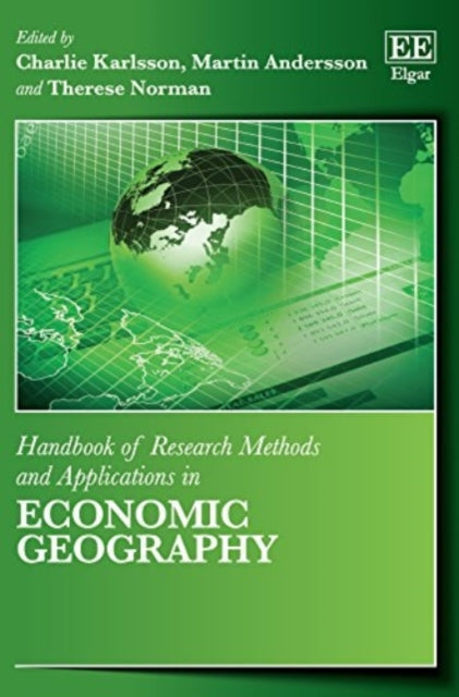 Handbook of Research Methods and Applications in Economic Geography