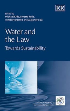 Water and the Law: Towards Sustainability