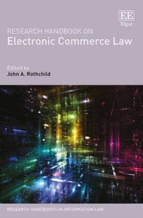 Research Handbook on Electronic Commerce Law