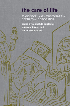 The Care of Life: Transdisciplinary Perspectives